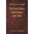 thumbnail image 1 of The Last Galley: Impressions and Tales (World Classics, Unabridged), (Paperback), 1 of 1