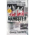 thumbnail image 1 of Pre-Owned The Last Gangster (Mass Market Paperback) 0060544236, 1 of 1