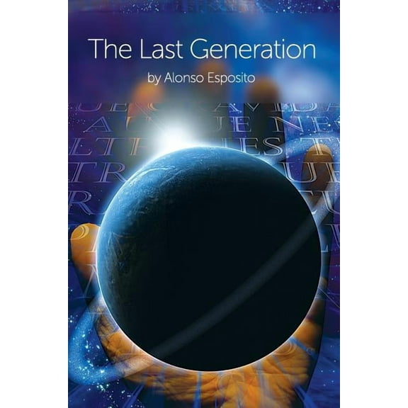 The Last Generation (Paperback)