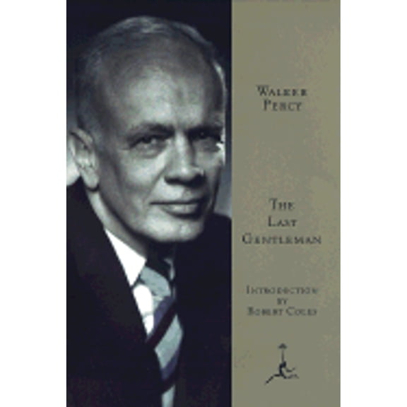 Pre-Owned The Last Gentleman (Modern Library) (Hardcover) 0679602720 9780679602729