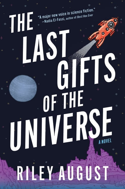 The Last Gifts of the Universe, (Paperback)