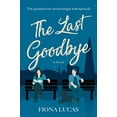 thumbnail image 1 of Pre-Owned The Last Goodbye (Paperback) 006303638X 9780063036383, 1 of 1
