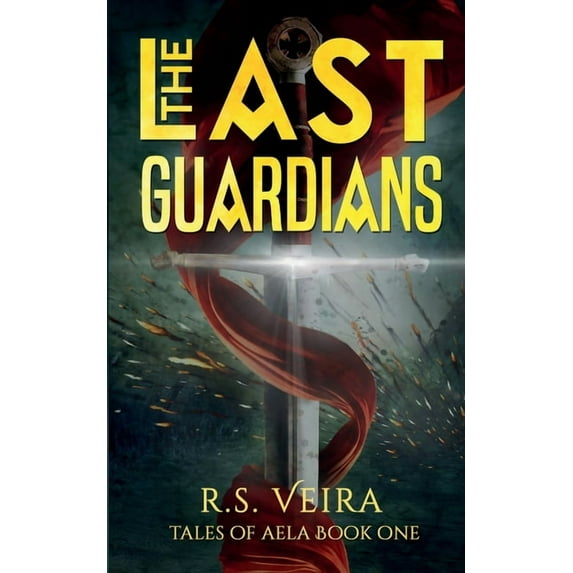 Tales of Aela The Last Guardians, Book 1, (Paperback)