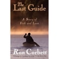 thumbnail image 1 of Pre-Owned The Last Guide: A Story of Fish and Love, 9781988437217, 1988437210, Paperback,, 1 of 1