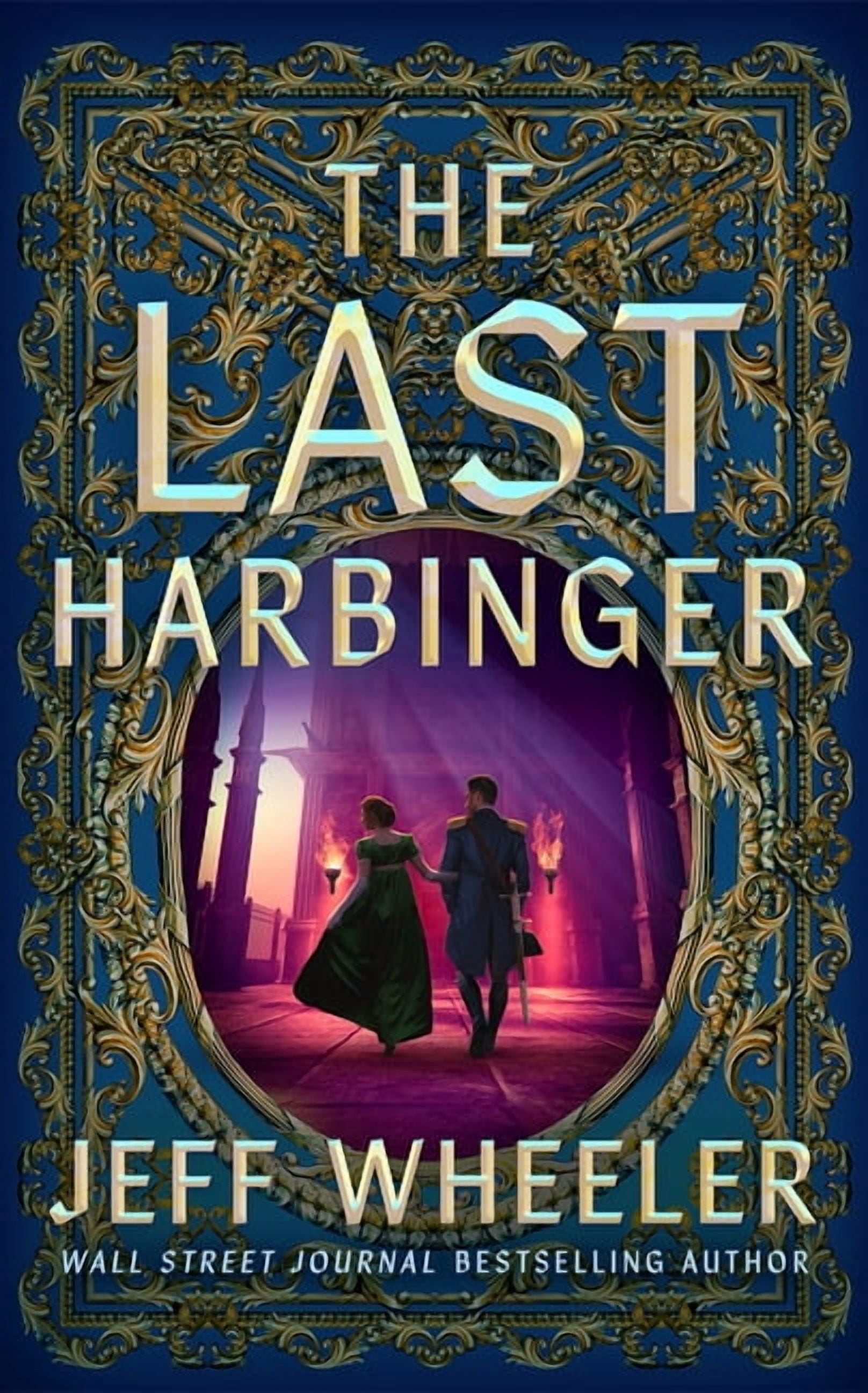 The Last Harbinger The Last Harbinger, Book 1, (Paperback)