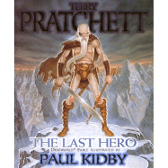 Pre-Owned The Last Hero (Hardcover) by Terry Pratchett, Paul Kidby