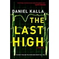 thumbnail image 1 of Pre-Owned The Last High (Paperback) 1501196987 9781501196980, 1 of 1