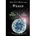 thumbnail image 1 of The Last Hope for Peace: The Genesis of Power (Paperback) by Joshua E Starr, 1 of 1