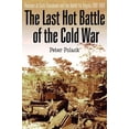 thumbnail image 1 of Pre-Owned The Last Hot Battle of the Cold War: South Africa vs. Cuba in the Angolan Civil War (Hardcover) 1612001955 9781612001951, 1 of 1