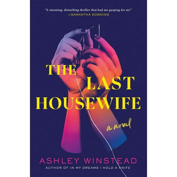 The Last Housewife: A Novel (Hardcover)