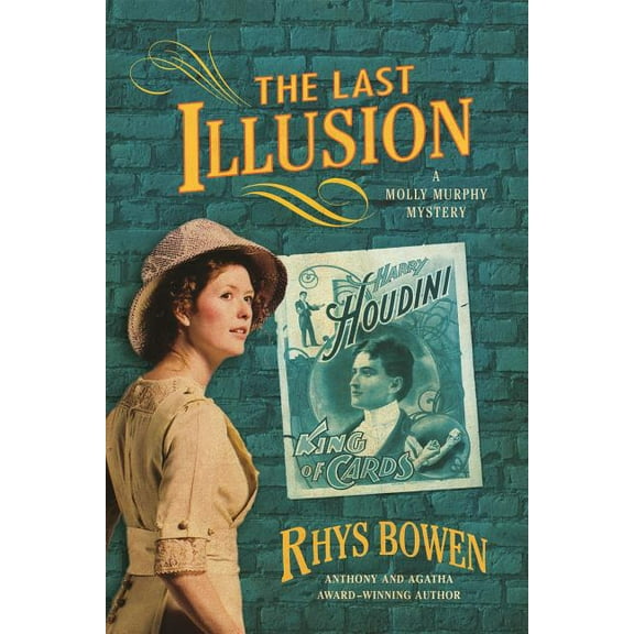 Molly Murphy Mysteries The Last Illusion: A Molly Murphy Mystery, Book 9, (Paperback)