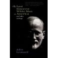 thumbnail image 1 of The Last Innocent White Man in America: And Other Writings, (Paperback), 1 of 1