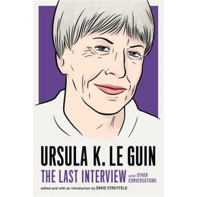 Pre-Owned The Last Interview Series: Ursula K. Le Guin: The Last Interview : and Other Conversations (Paperback)