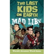 Last Kids on Earth The Last Kids on Earth Mad Libs Worlds Greatest Word Game, Paperback