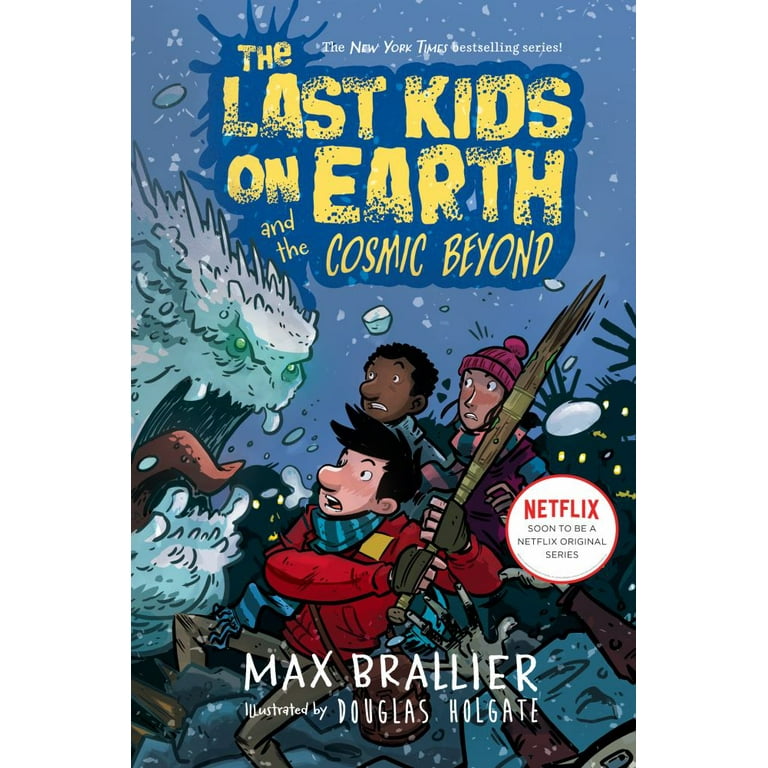 The Last Kids on Earth and the Cosmic Beyond (Hardcover