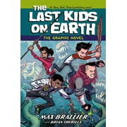 The Last Kids on Earth the Graphic Novel Paperback
