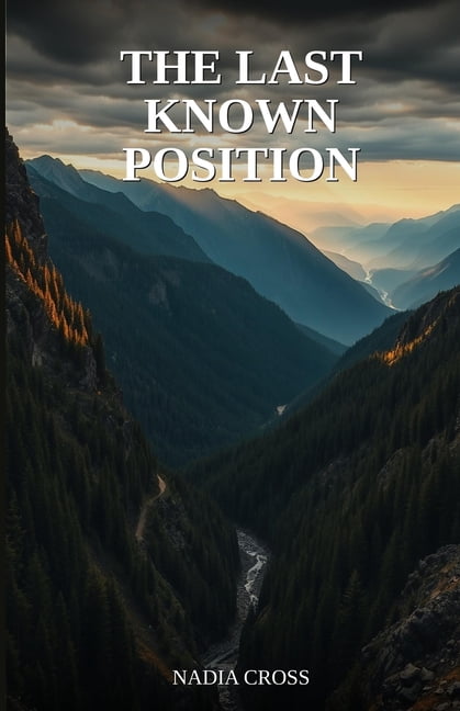 The Last Known Position, (Paperback)