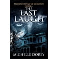 thumbnail image 1 of The Last Laugh (Paperback) by Michelle Dorey, 1 of 1