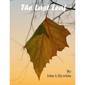 The Last Leaf, (Paperback)