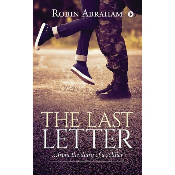 The Last Letter: ... from the Diary of a Soldier (Paperback)