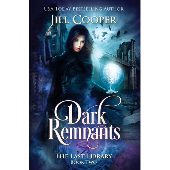 The Last Library Dark Remnants, Book 2, (Paperback)