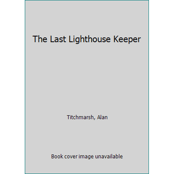 Pre-Owned The Last Lighthouse Keeper (Paperback) 9781416502869
