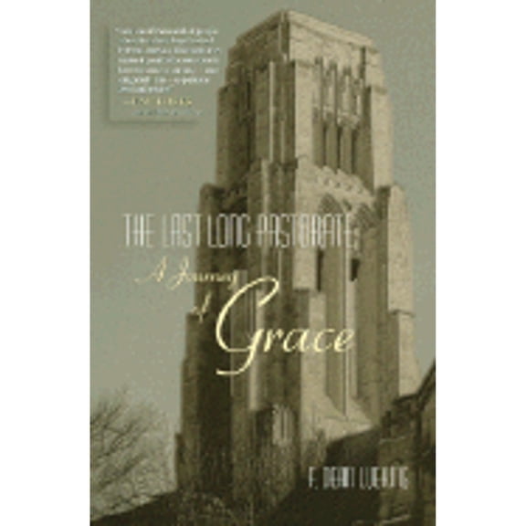 The Last Long Pastorate: A Journey of Grace