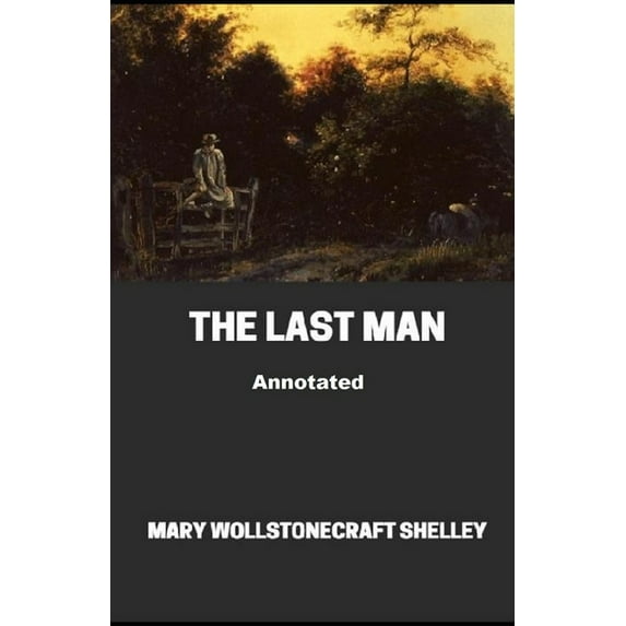 The Last Man Annotated (Paperback)