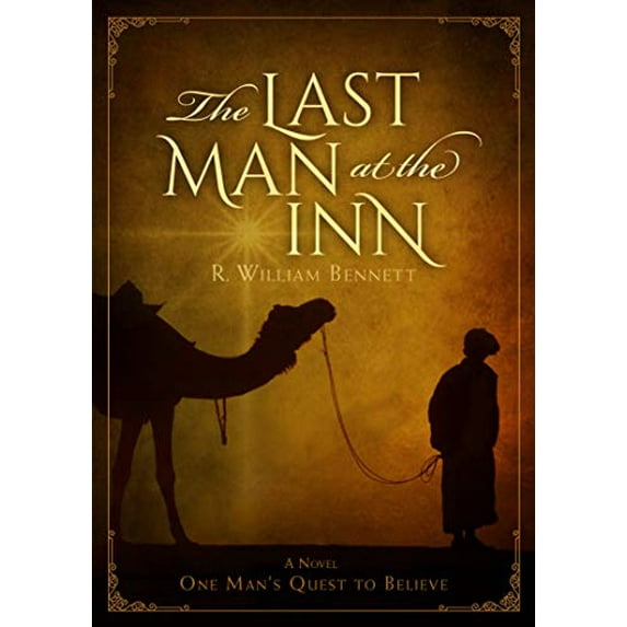 Pre-Owned The Last Man at the Inn : One Man’s Quest to Believe (Hardcover)
