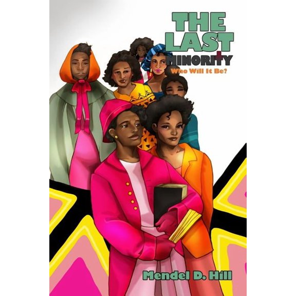 The Last Minority: Who Will It Be?, (Paperback)