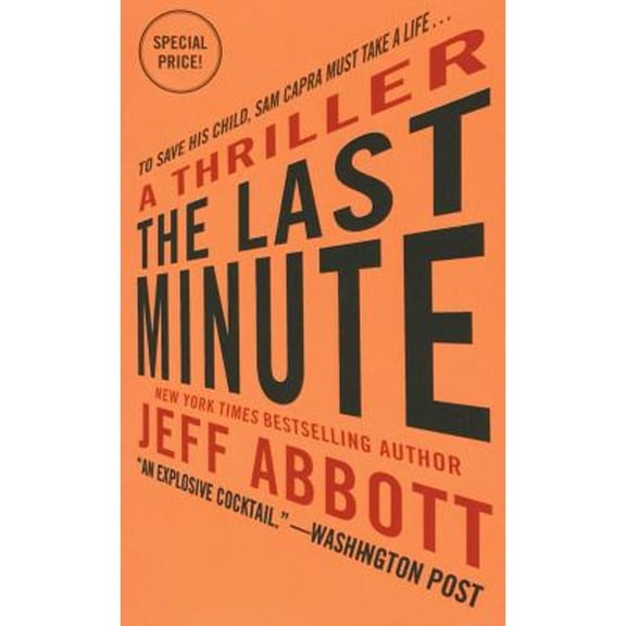 Pre-Owned The Last Minute (The Sam Capra Series, 2) (Unknown) 1455561045 9781455561049