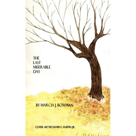 The Last Miserable Day