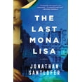 thumbnail image 1 of Pre-Owned The Last Mona Lisa (Paperback) 172824076X 9781728240763, 1 of 2