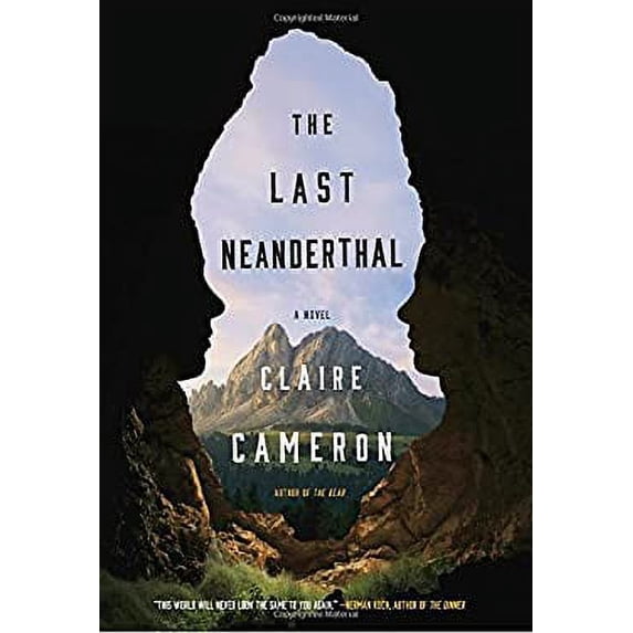 Pre-Owned The Last Neanderthal (Hardcover) 0385686781 9780385686785