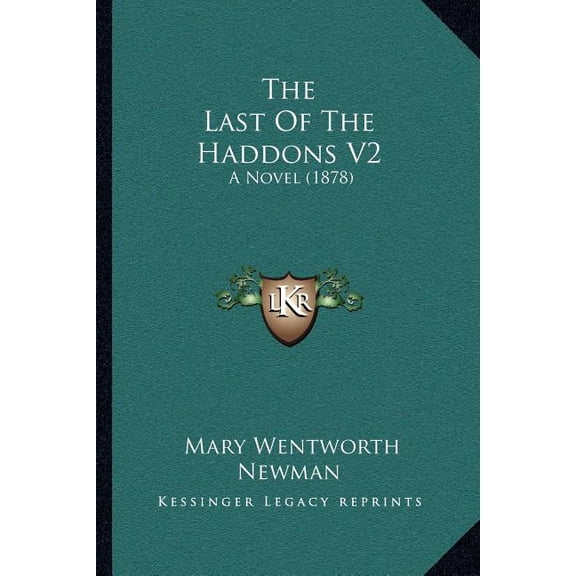 The Last Of The Haddons V2 : A Novel (1878) (Paperback)