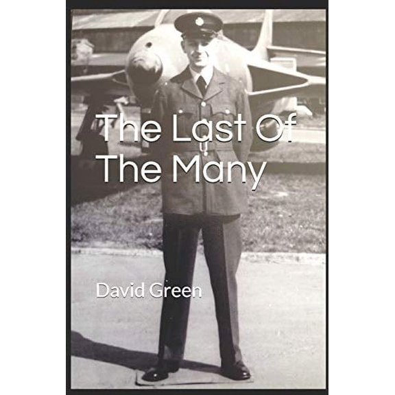 The Last Of The Many Paperback 1686397585 9781686397585 David Green