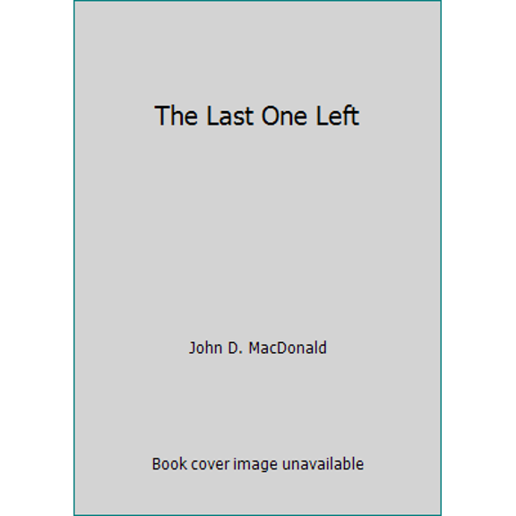 Pre-Owned The Last One Left (Unknown) 0449139581 9780449139585