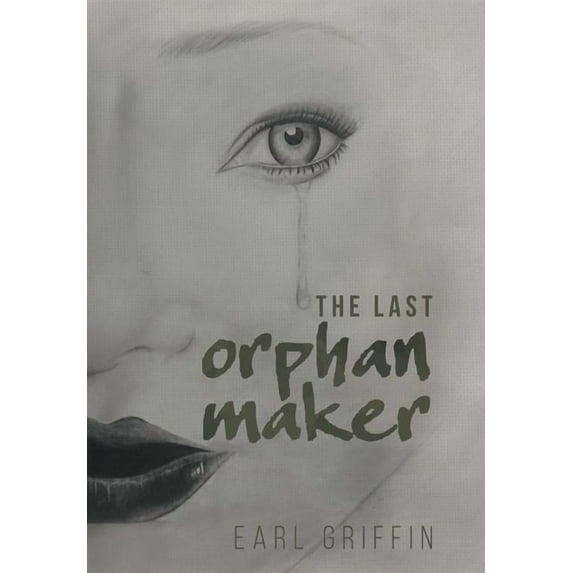 The Last Orphan Maker, (Hardcover)