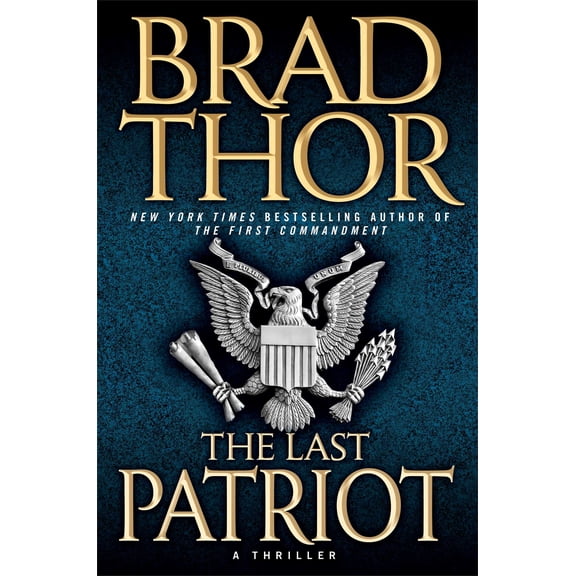Pre-Owned The Scot Harvath Series: The Last Patriot : A Thriller (Series #7) (Hardcover)