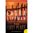 thumbnail image 1 of Tess Monaghan Novel The Last Place: A Tess Monaghan Novel, Book 7, (Paperback), 1 of 1