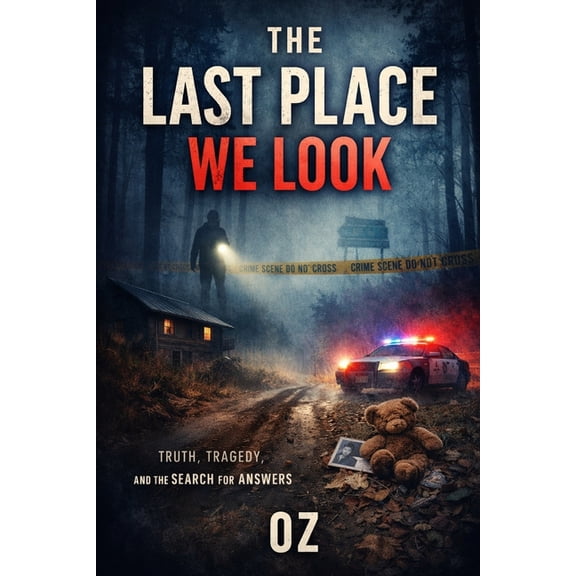 The Last Place We Look, (Paperback)