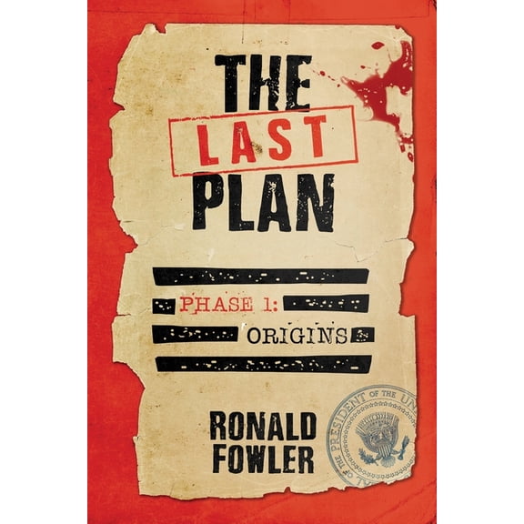 The Last Plan : Phase 1: Origins (Paperback)