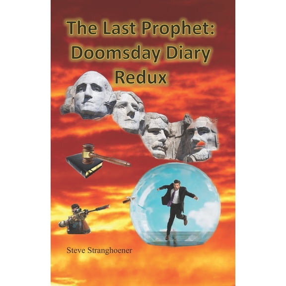 The Last Prophet: The Last Prophet : Doomsday Diary Redux (Series #2) (Paperback)