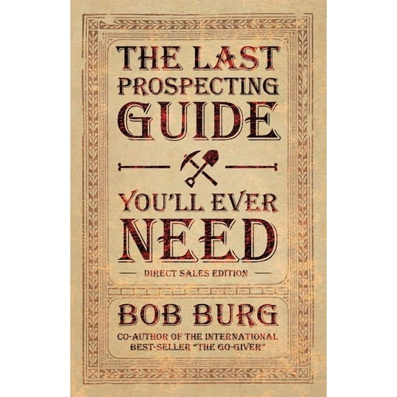 The Last Prospecting Guide You'll Ever Need : Direct Sales Edition (Paperback)