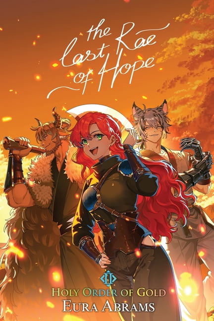 The Last Rae of Hope Holy Order of Gold, Book 2, (Paperback)