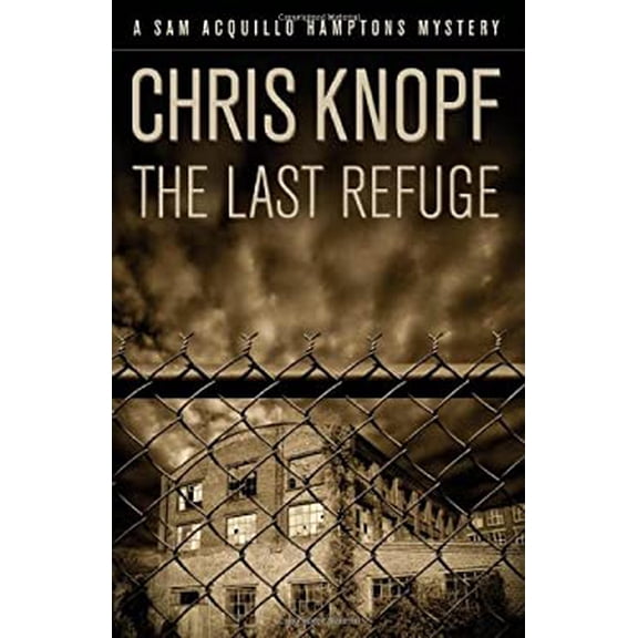 Pre-Owned The Last Refuge (Paperback) 1579621376 9781579621377