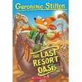thumbnail image 1 of Pre-Owned The Last Resort Oasis (Geronimo Stilton #77) (Paperback) 1338687174 9781338687170, 1 of 1