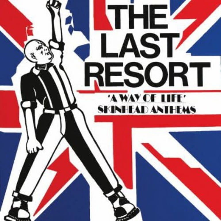 The Last Resort - Way of Life: Skinhead Anthems - Punk Rock