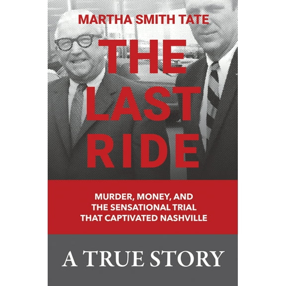 The Last Ride, (Hardcover)