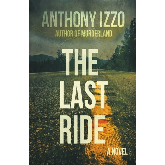 The Last Ride, (Paperback)